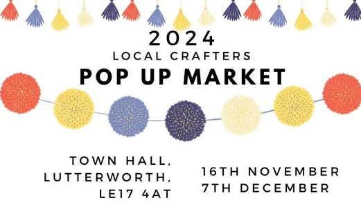 Local Crafters Pop Up Market Lutterworth